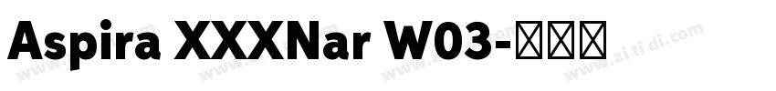 Aspira XXXNar W03字体转换